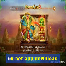 6k bet app download